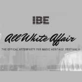 ALL WHITE AFFAIR THE OFFICIAL AFTER PARTY FOR MUSIC HERITAGE FESTIVAL II