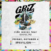Griz – Ride Waves Tour: Season Two
